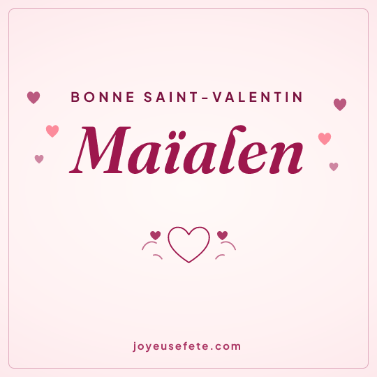 Image carrée « Bonne Saint-Valentin Maïalen » pour WhatsApp