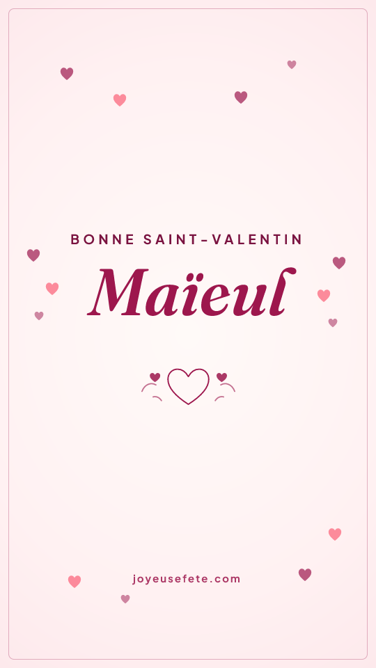 Image « Bonne Saint-Valentin Maïeul » au format story