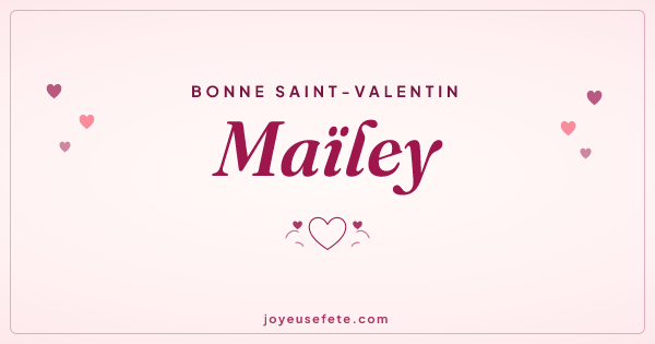 Image « Bonne Saint-Valentin Maïley » au format large