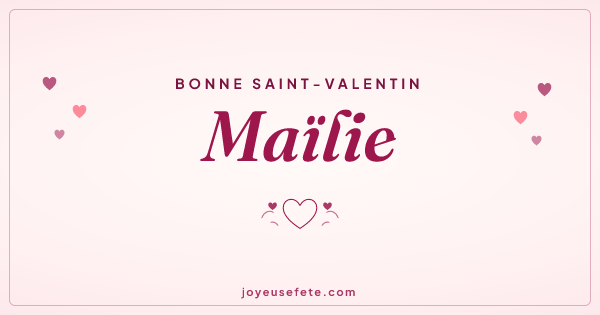 Image « Bonne Saint-Valentin Maïlie » au format large