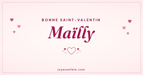 Image « Bonne Saint-Valentin Maïlly » au format large