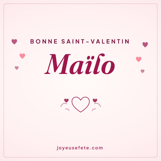 Image carrée « Bonne Saint-Valentin Maïlo » pour WhatsApp