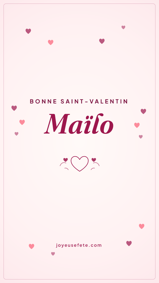 Image « Bonne Saint-Valentin Maïlo » au format story