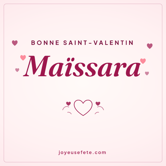 Image carrée « Bonne Saint-Valentin Maïssara » pour WhatsApp