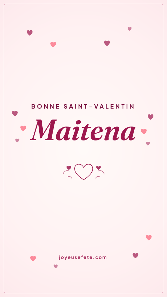 Image « Bonne Saint-Valentin Maitena » au format story