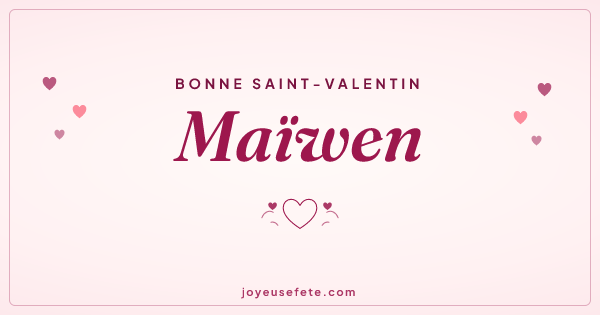 Image « Bonne Saint-Valentin Maïwen » au format large