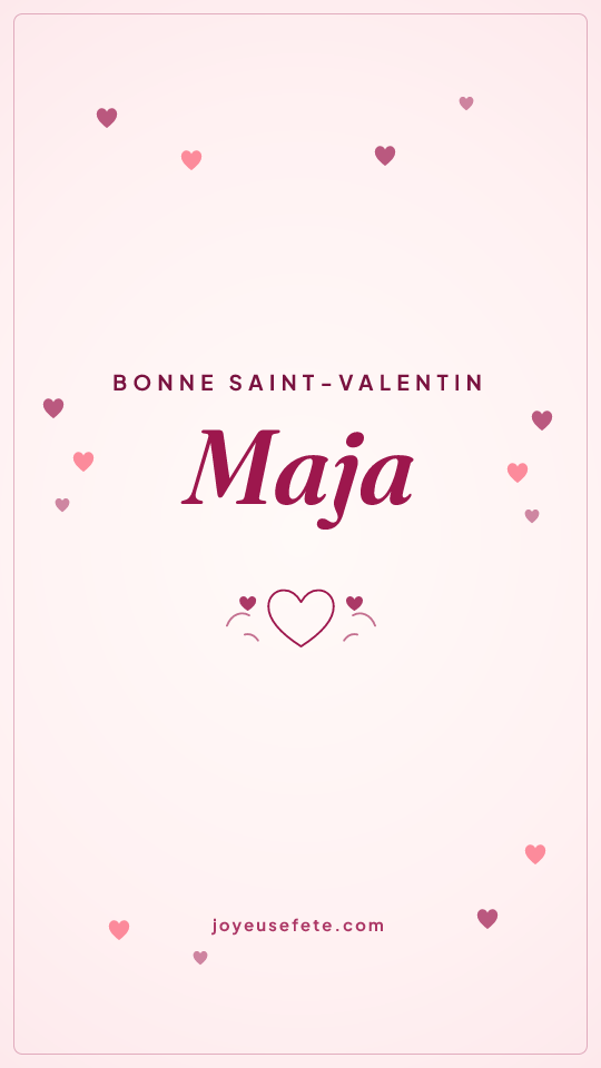 Image « Bonne Saint-Valentin Maja » au format story