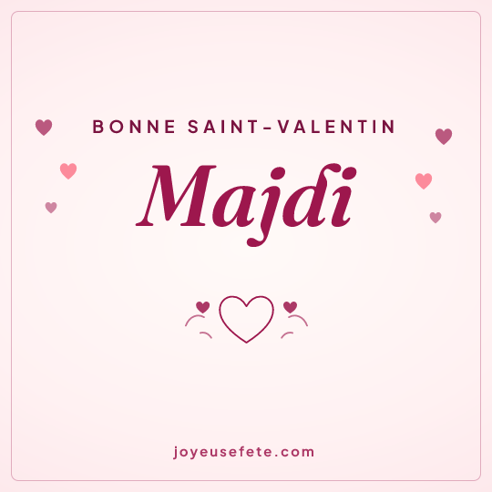 Image carrée « Bonne Saint-Valentin Majdi » pour WhatsApp
