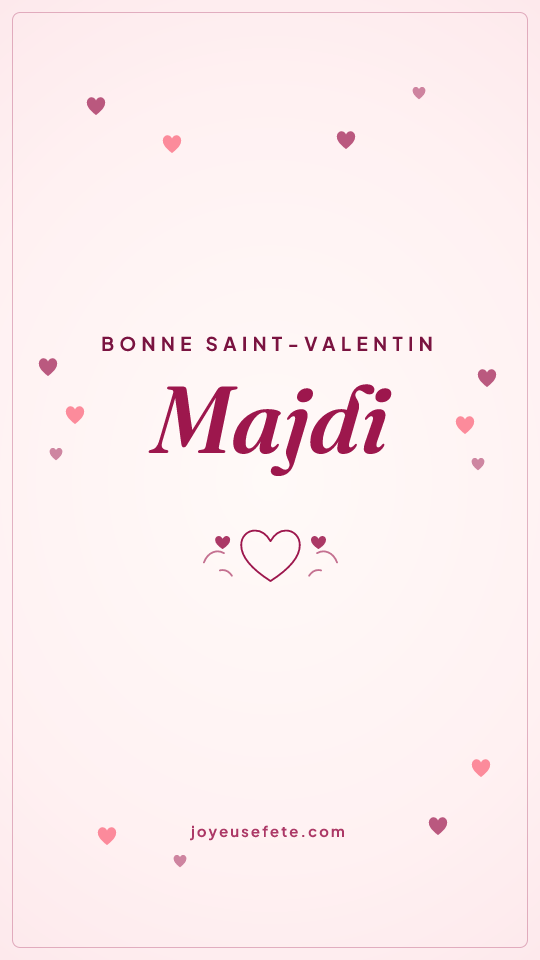 Image « Bonne Saint-Valentin Majdi » au format story