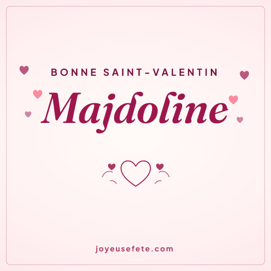 Image carrée « Bonne Saint-Valentin Majdoline » pour WhatsApp