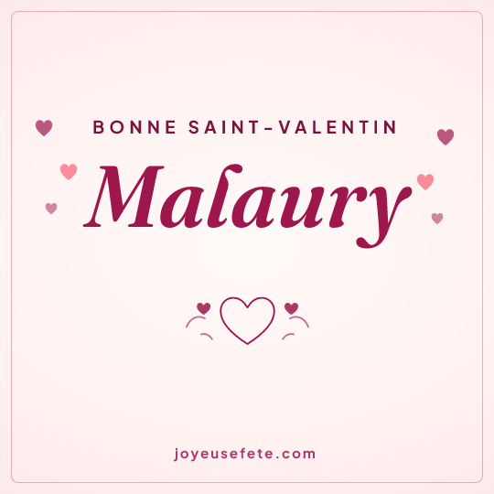 Image carrée « Bonne Saint-Valentin Malaury » pour WhatsApp