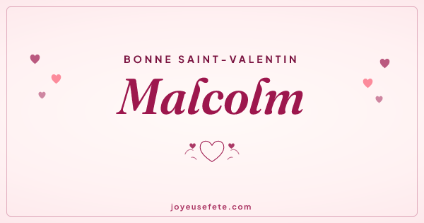 Image « Bonne Saint-Valentin Malcolm » au format large