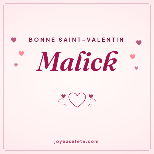 Image carrée « Bonne Saint-Valentin Malick » pour WhatsApp