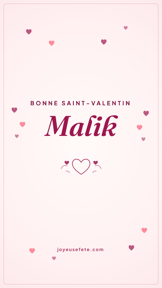 Image « Bonne Saint-Valentin Malik » au format story