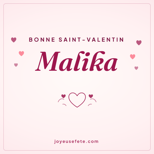 Image carrée « Bonne Saint-Valentin Malika » pour WhatsApp