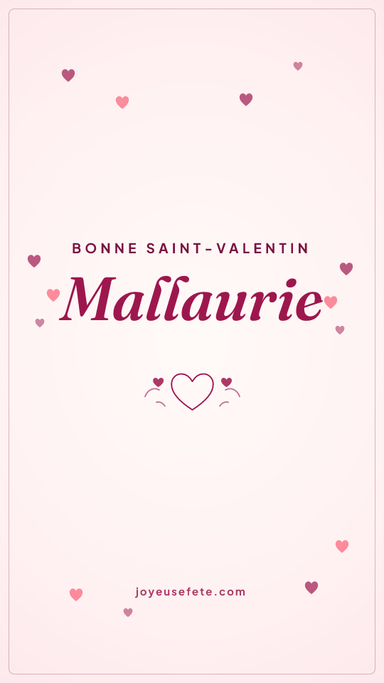 Image « Bonne Saint-Valentin Mallaurie » au format story