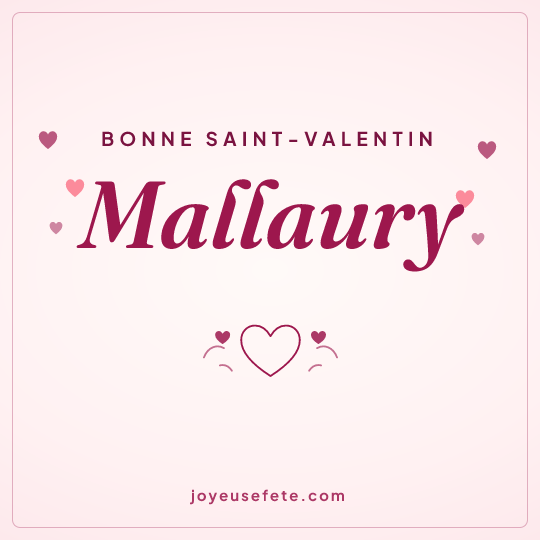 Image carrée « Bonne Saint-Valentin Mallaury » pour WhatsApp