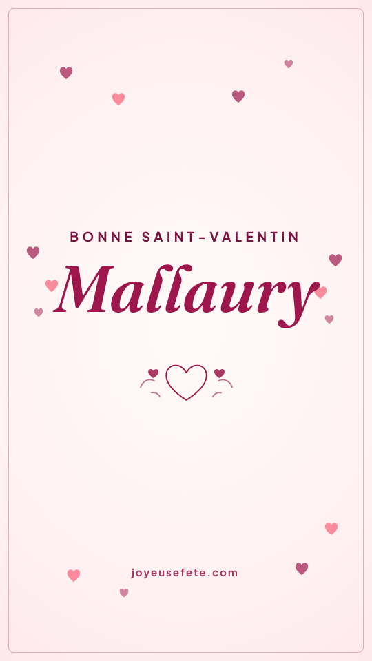 Image « Bonne Saint-Valentin Mallaury » au format story