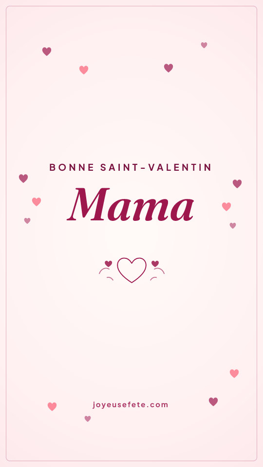 Image « Bonne Saint-Valentin Mama » au format story