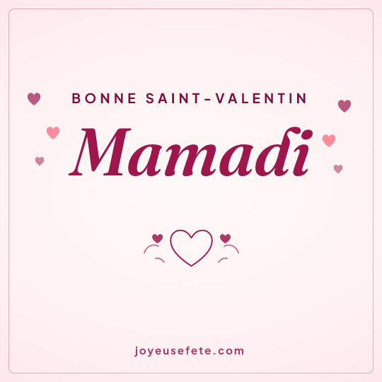 Image carrée « Bonne Saint-Valentin Mamadi » pour WhatsApp