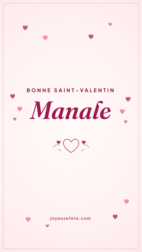 Image « Bonne Saint-Valentin Manale » au format story
