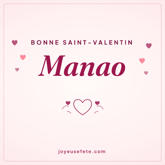 Image carrée « Bonne Saint-Valentin Manao » pour WhatsApp