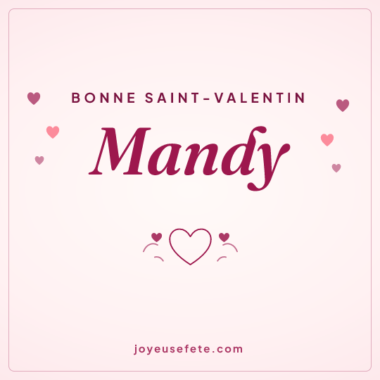 Image carrée « Bonne Saint-Valentin Mandy » pour WhatsApp