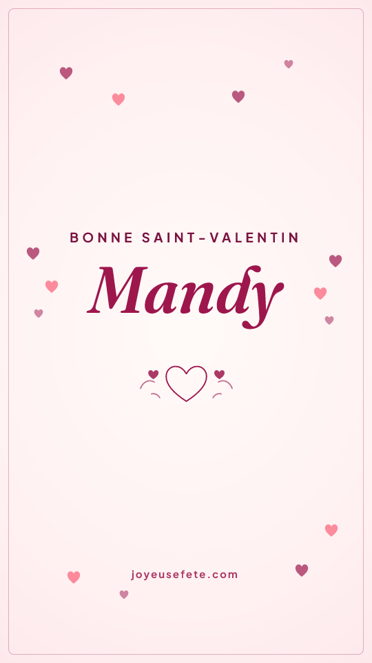 Image « Bonne Saint-Valentin Mandy » au format story