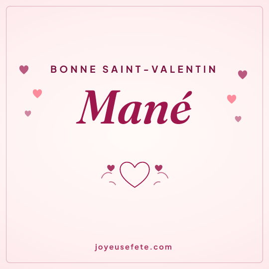 Image carrée « Bonne Saint-Valentin Mané » pour WhatsApp