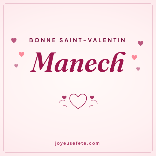 Image carrée « Bonne Saint-Valentin Manech » pour WhatsApp