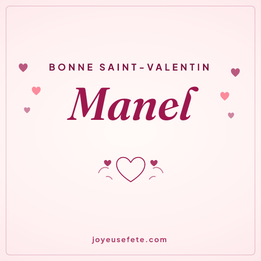 Image carrée « Bonne Saint-Valentin Manel » pour WhatsApp