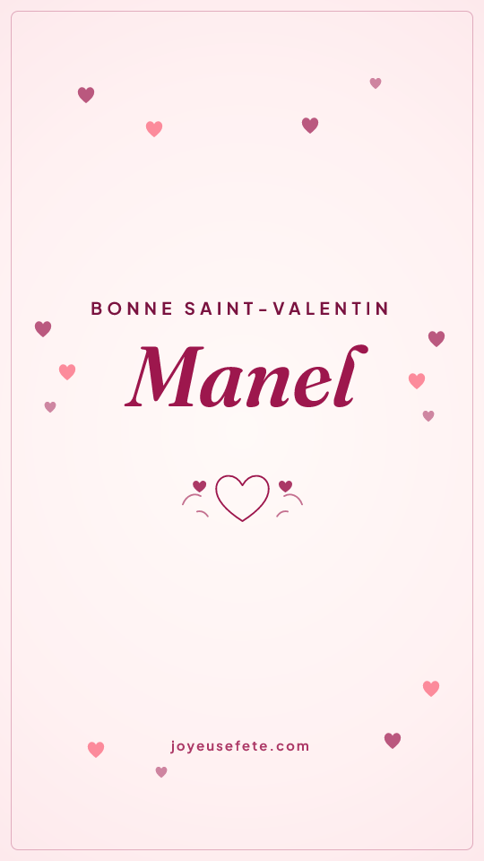 Image « Bonne Saint-Valentin Manel » au format story
