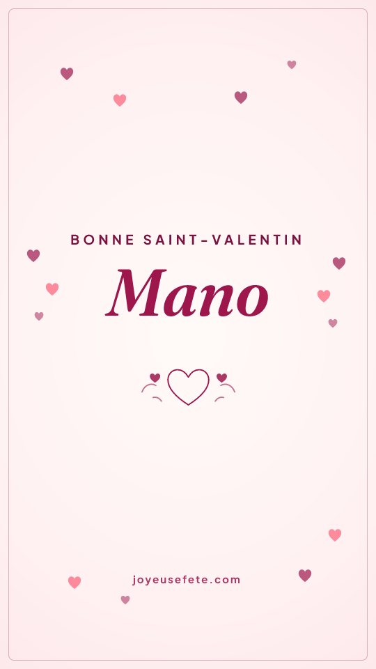 Image « Bonne Saint-Valentin Mano » au format story