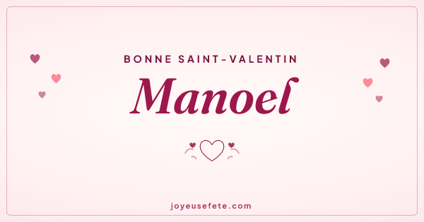 Image « Bonne Saint-Valentin Manoel » au format large