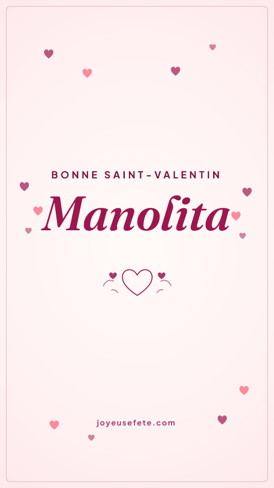 Image « Bonne Saint-Valentin Manolita » au format story