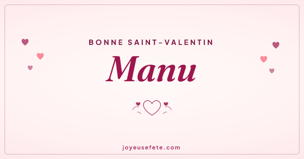 Image « Bonne Saint-Valentin Manu » au format large