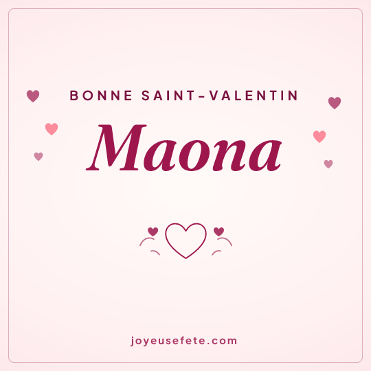 Image carrée « Bonne Saint-Valentin Maona » pour WhatsApp