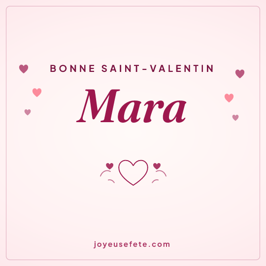 Image carrée « Bonne Saint-Valentin Mara » pour WhatsApp