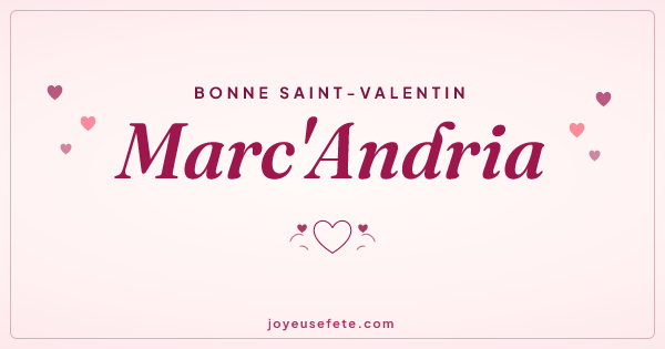 Image « Bonne Saint-Valentin Marc'Andria » au format large