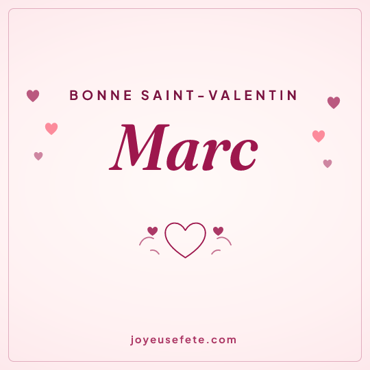 Image carrée « Bonne Saint-Valentin Marc » pour WhatsApp