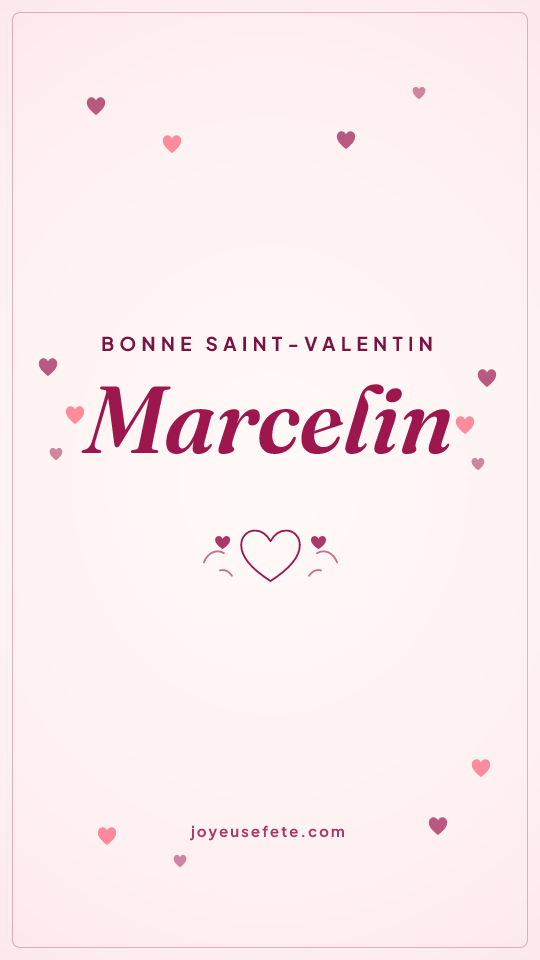 Image « Bonne Saint-Valentin Marcelin » au format story