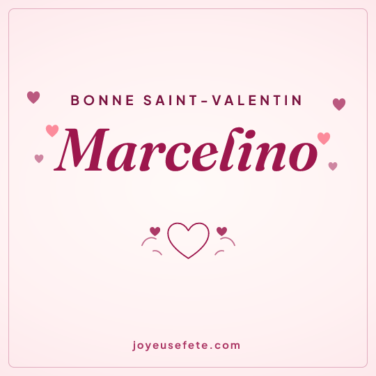 Image carrée « Bonne Saint-Valentin Marcelino » pour WhatsApp