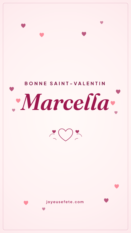 Image « Bonne Saint-Valentin Marcella » au format story