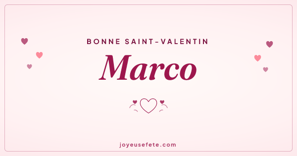Image « Bonne Saint-Valentin Marco » au format large