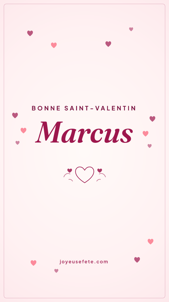 Image « Bonne Saint-Valentin Marcus » au format story