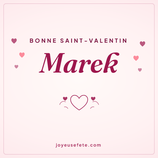 Image carrée « Bonne Saint-Valentin Marek » pour WhatsApp