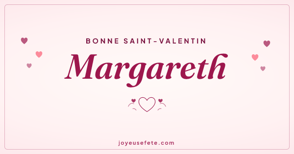 Image « Bonne Saint-Valentin Margareth » au format large