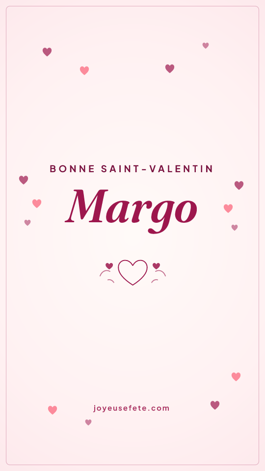 Image « Bonne Saint-Valentin Margo » au format story