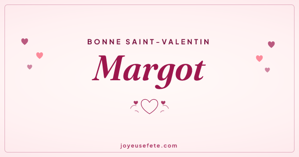 Image « Bonne Saint-Valentin Margot » au format large