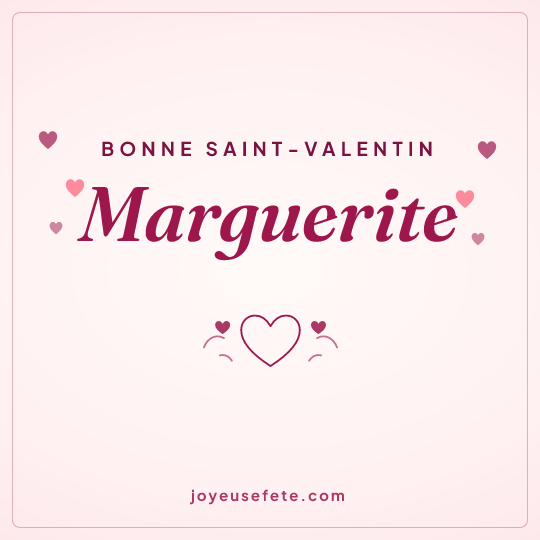Image carrée « Bonne Saint-Valentin Marguerite » pour WhatsApp